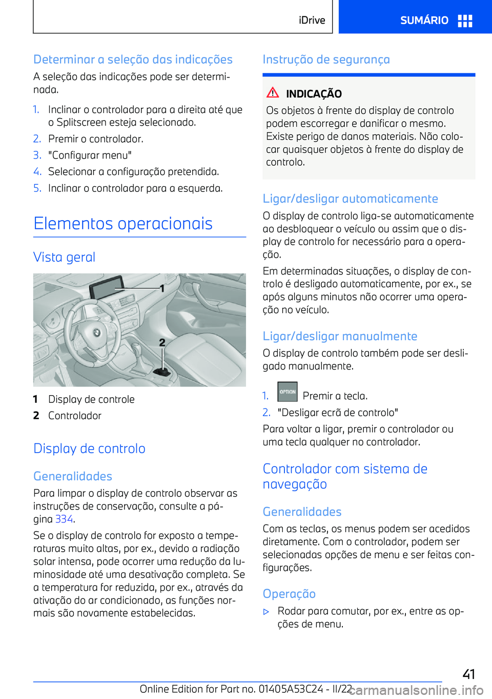 BMW X1 2022 Manual do condutor (in Portuguese) Determinar a sele BMW X1 2022 Manual do condutor (in Portuguese) Determinar a sele
