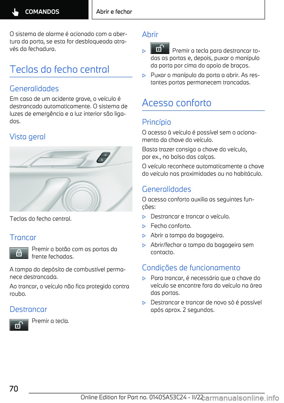 BMW X1 2022  Manual do condutor (in Portuguese) O sistema de alarme 