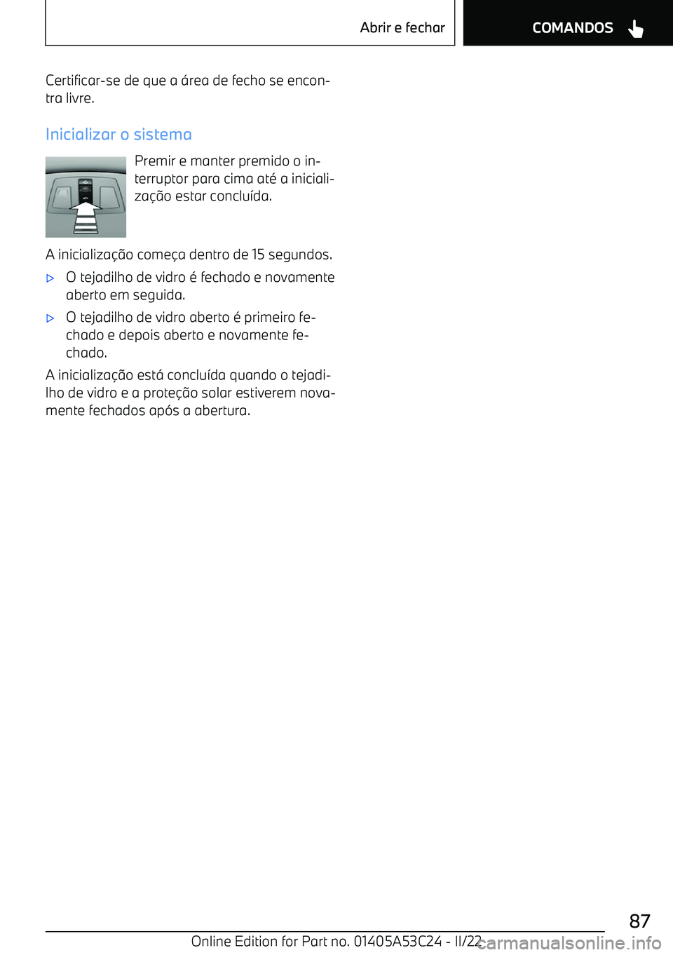 BMW X1 2022 Manual do condutor (in Portuguese) Certificar BMW X1 2022 Manual do condutor (in Portuguese) Certificar