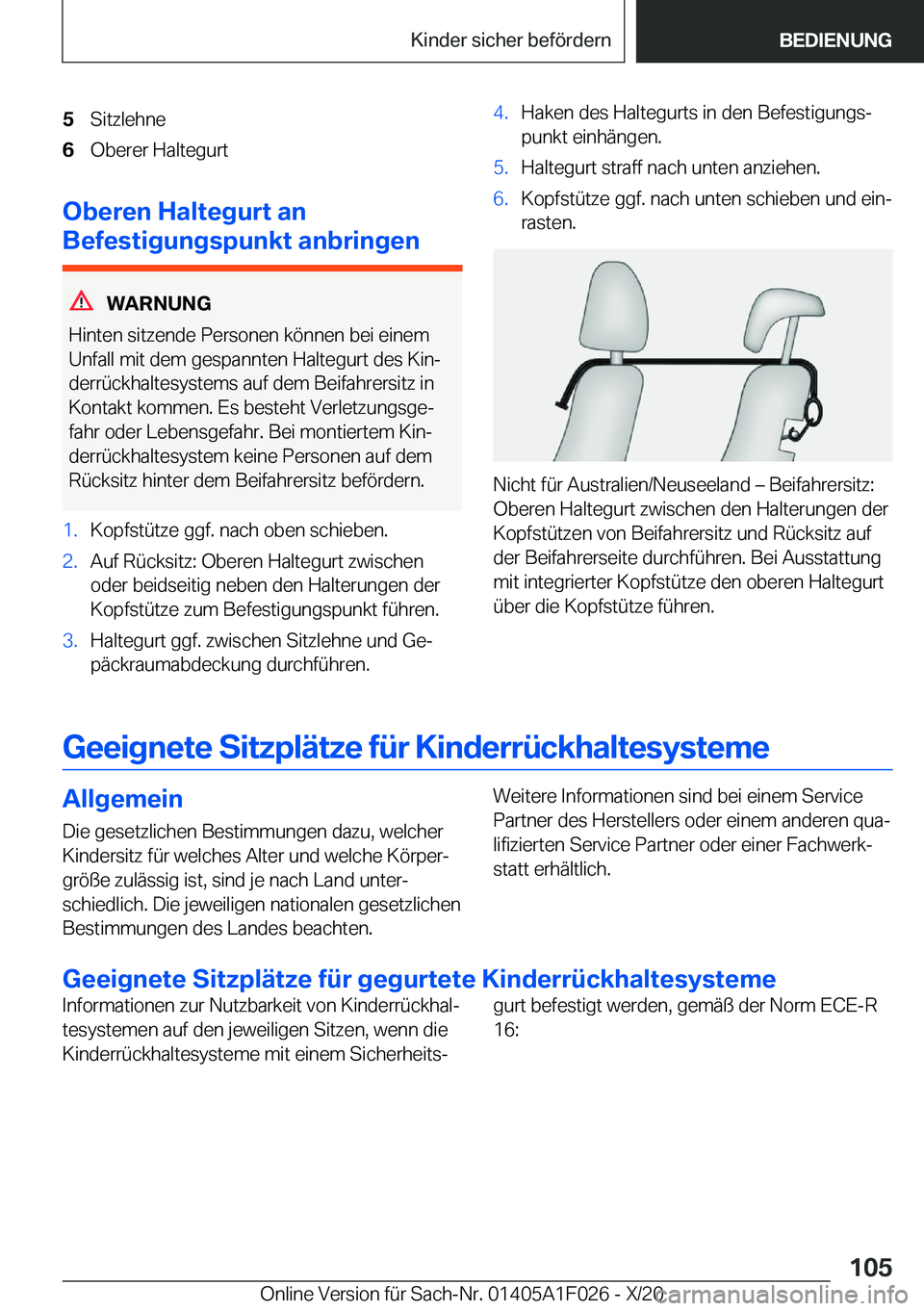 BMW X1 2021  Betriebsanleitungen (in German) �5�S�i�t�z�l�e�h�n�e�6�O�b�e�r�e�r��H�a�l�t�e�g�u�r�t
�O�b�e�r�e�n��H�a�l�t�e�g�u�r�t��a�n
�B�e�f�e�s�t�i�g�u�n�g�s�p�u�n�k�t��a�n�b�r�i�n�g�e�n
�W�A�R�N�U�N�G
�H�i�n�t�e�n��s�i�t�z�e�n�d�e��P�e