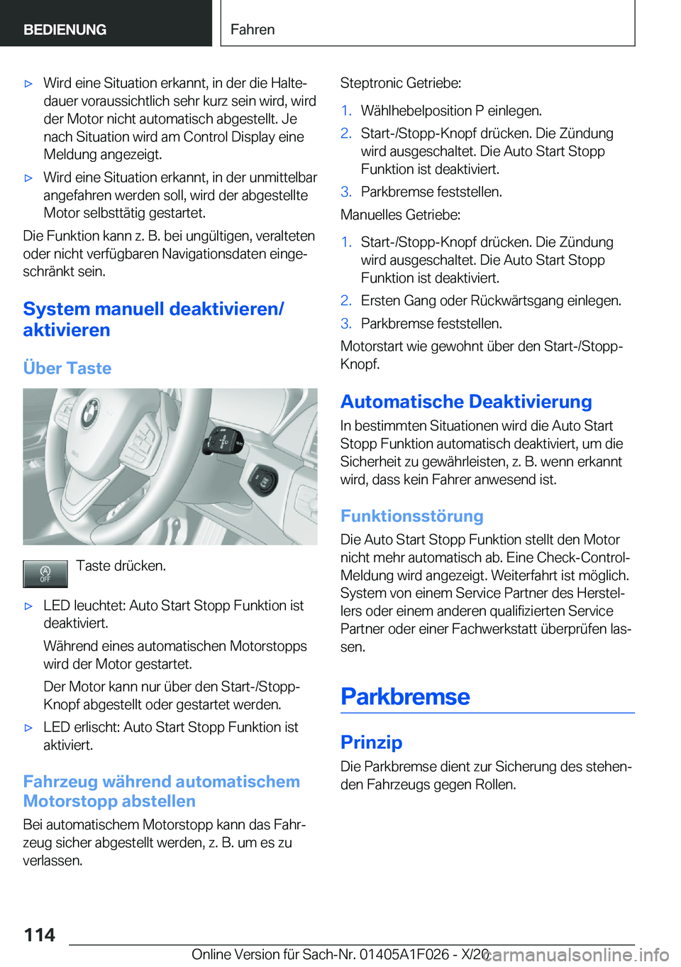 BMW X1 2021  Betriebsanleitungen (in German) x�W�i�r�d��e�i�n�e��S�i�t�u�a�t�i�o�n��e�r�k�a�n�n�t�,��i�n��d�e�r��d�i�e��H�a�l�t�ej�d�a�u�e�r��v�o�r�a�u�s�s�i�c�h�t�l�i�c�h��s�e�h�r��k�u�r�z��s�e�i�n��w�i�r�d�,��w�i�r�d�d�e�r��M�o