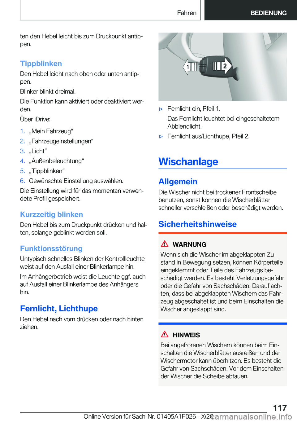 BMW X1 2021  Betriebsanleitungen (in German) �t�e�n��d�e�n��H�e�b�e�l��l�e�i�c�h�t��b�i�s��z�u�m��D�r�u�c�k�p�u�n�k�t��a�n�t�i�pj
�p�e�n�.
�T�i�p�p�b�l�i�n�k�e�n �D�e�n��H�e�b�e�l��l�e�i�c�h�t��n�a�c�h��o�b�e�n��o�d�e�r��u�n�t�e�n�