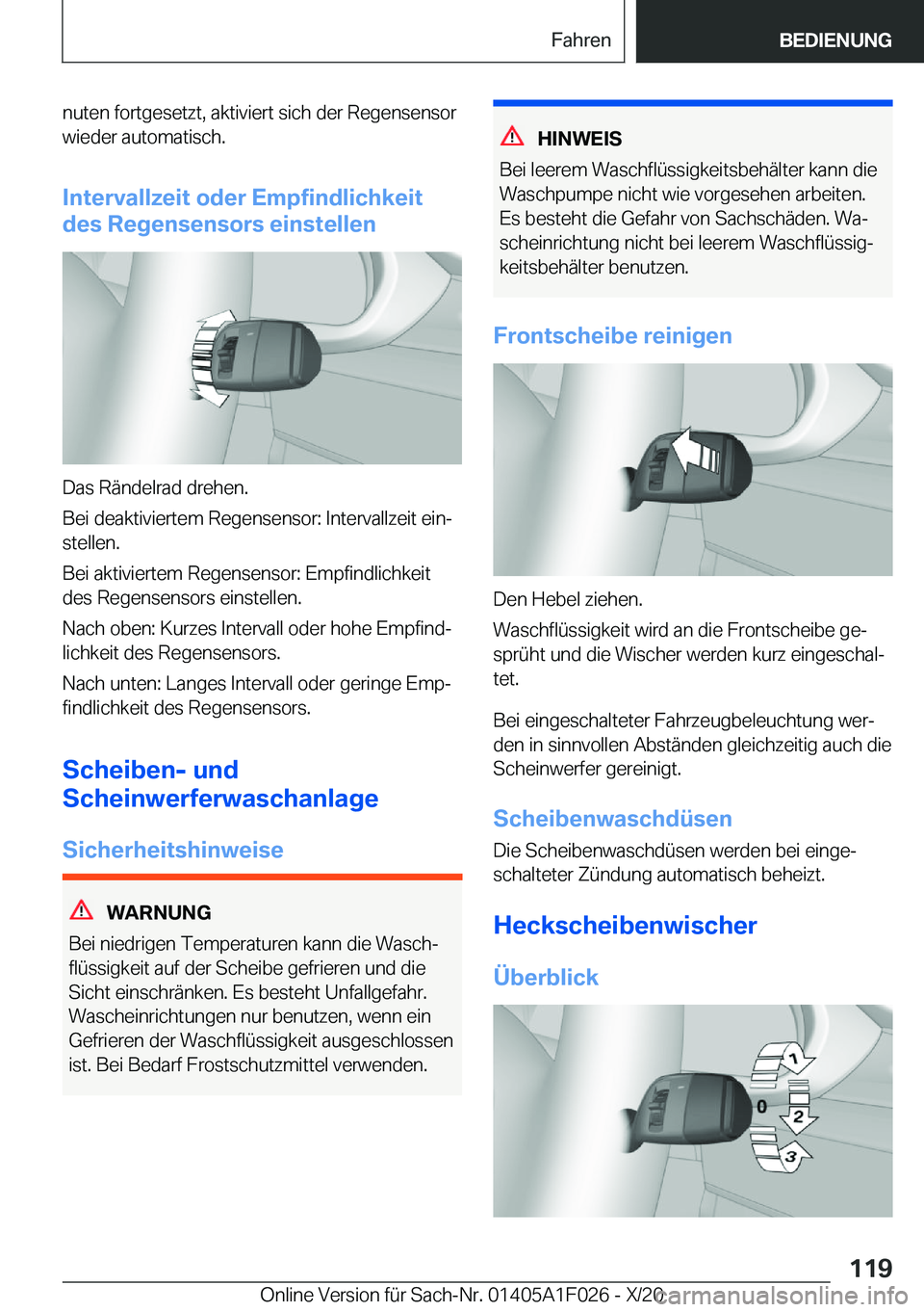 BMW X1 2021  Betriebsanleitungen (in German) �n�u�t�e�n��f�o�r�t�g�e�s�e�t�z�t�,��a�k�t�i�v�i�e�r�t��s�i�c�h��d�e�r��R�e�g�e�n�s�e�n�s�o�r
�w�i�e�d�e�r��a�u�t�o�m�a�t�i�s�c�h�.
�I�n�t�e�r�v�a�l�l�z�e�i�t��o�d�e�r��E�m�p�f�i�n�d�l�i�c�h�k