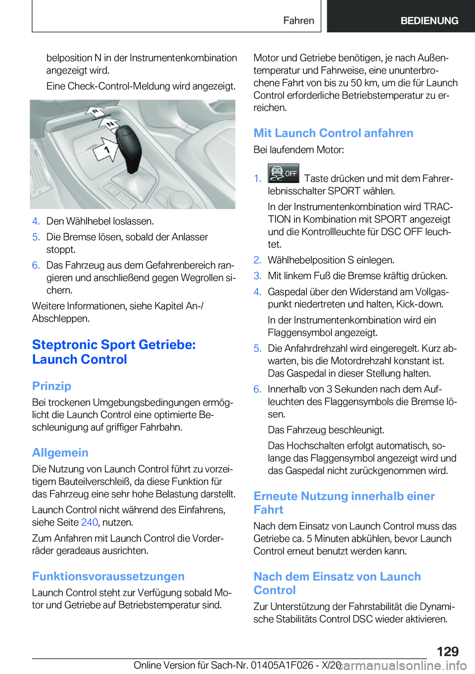 BMW X1 2021  Betriebsanleitungen (in German) �b�e�l�p�o�s�i�t�i�o�n��N��i�n��d�e�r��I�n�s�t�r�u�m�e�n�t�e�n�k�o�m�b�i�n�a�t�i�o�n
�a�n�g�e�z�e�i�g�t��w�i�r�d�.
�E�i�n�e��C�h�e�c�k�-�C�o�n�t�r�o�l�-�M�e�l�d�u�n�g��w�i�r�d��a�n�g�e�z�e�i�g