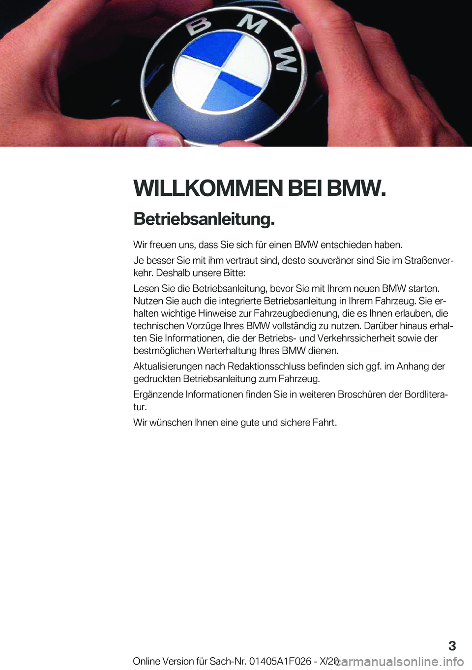 BMW X1 2021  Betriebsanleitungen (in German) �W�I�L�L�K�O�M�M�E�N��B�E�I��B�M�W�.�B�e�t�r�i�e�b�s�a�n�l�e�i�t�u�n�g�. �W�i�r��f�r�e�u�e�n��u�n�s�,��d�a�s�s��S�i�e��s�i�c�h��f�