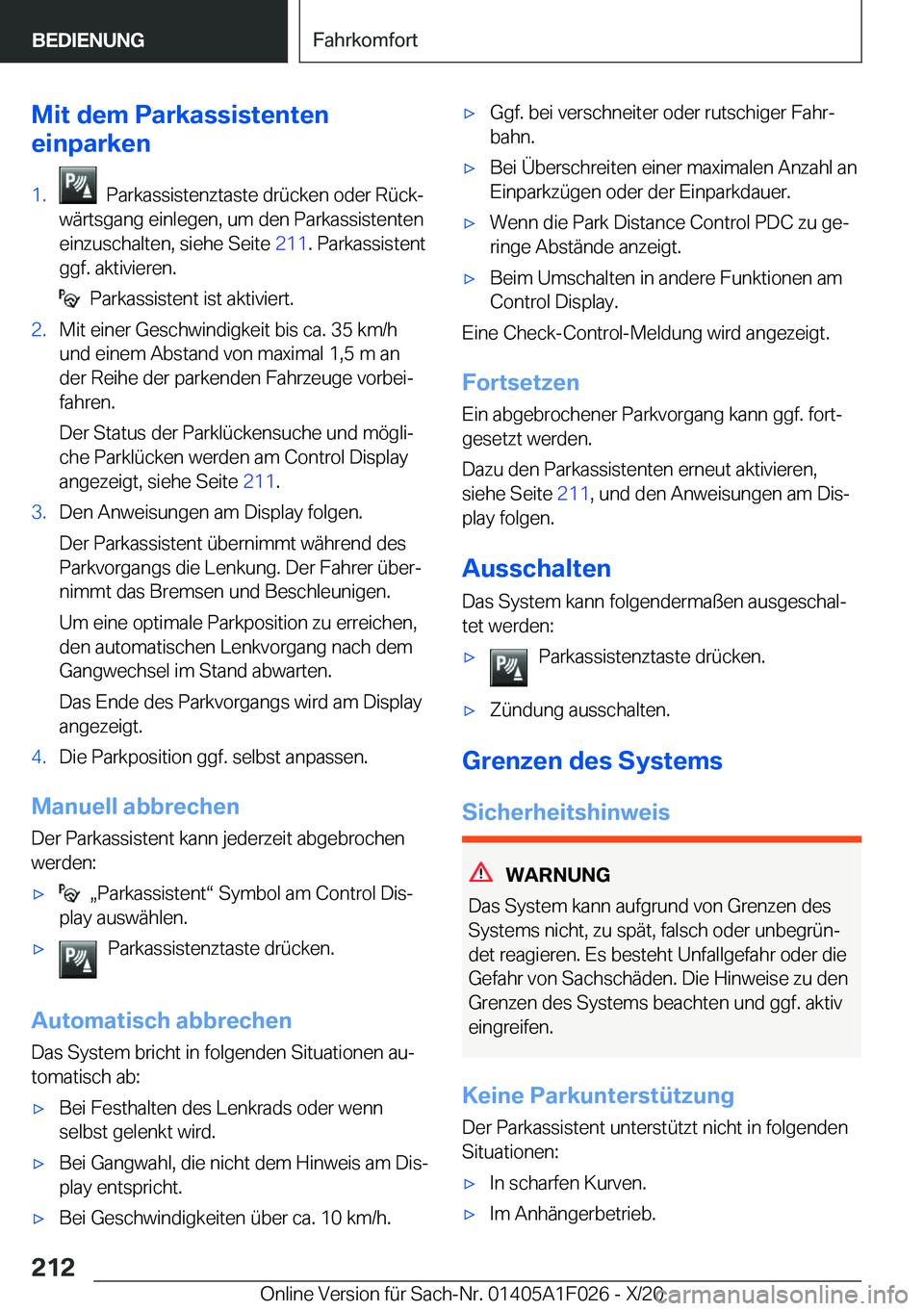 BMW X1 2021  Betriebsanleitungen (in German) �M�i�t��d�e�m��P�a�r�k�a�s�s�i�s�t�e�n�t�e�n
�e�i�n�p�a�r�k�e�n�1�.���P�a�r�k�a�s�s�i�s�t�e�n�z�t�a�s�t�e��d�r�