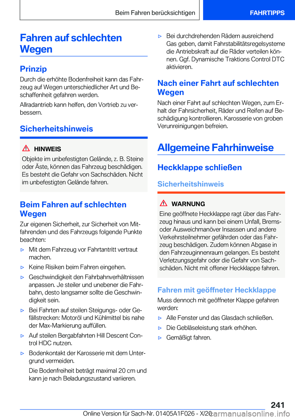 BMW X1 2021  Betriebsanleitungen (in German) �F�a�h�r�e�n��a�u�f��s�c�h�l�e�c�h�t�e�n�W�e�g�e�n
�P�r�i�n�z�i�p
�D�u�r�c�h��d�i�e��e�r�h�