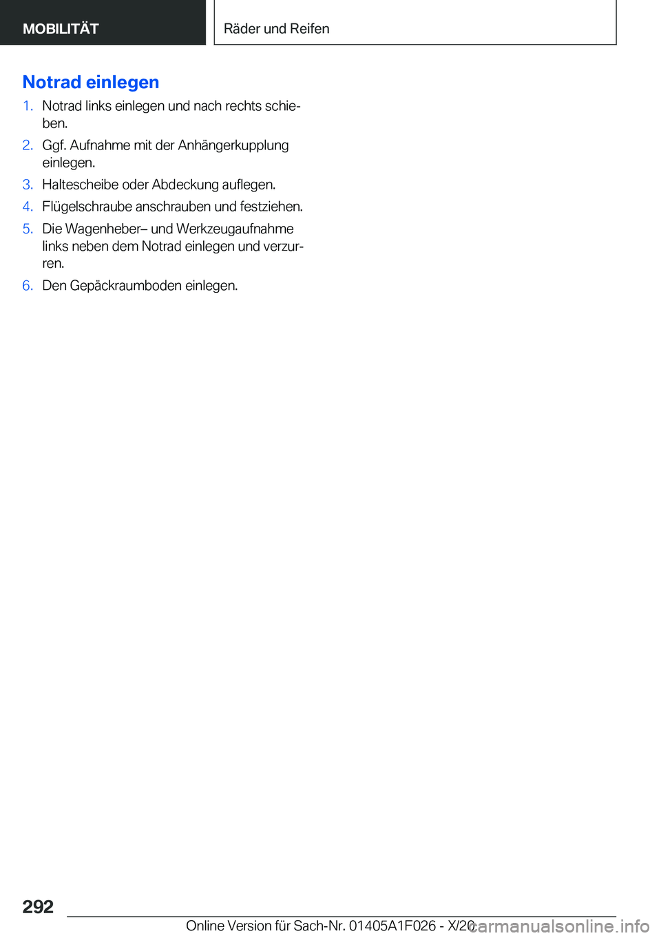 BMW X1 2021  Betriebsanleitungen (in German) �N�o�t�r�a�d��e�i�n�l�e�g�e�n�1�.�N�o�t�r�a�d��l�i�n�k�s��e�i�n�l�e�g�e�n��u�n�d��n�a�c�h��r�e�c�h�t�s��s�c�h�i�ej�b�e�n�.�2�.�G�g�f�.��A�u�f�n�a�h�m�e��m�i�t��d�e�r��A�n�h�