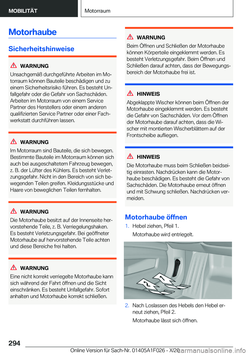 BMW X1 2021  Betriebsanleitungen (in German) �M�o�t�o�r�h�a�u�b�e
�S�i�c�h�e�r�h�e�i�t�s�h�i�n�w�e�i�s�e
�W�A�R�N�U�N�G
�U�n�s�a�c�h�g�e�m�