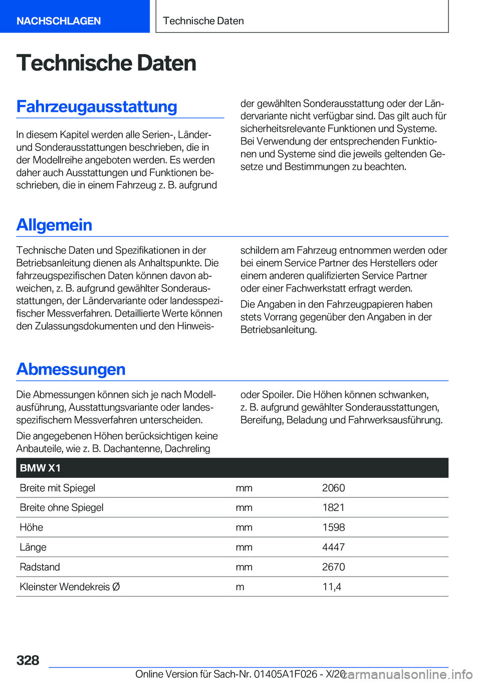 BMW X1 2021  Betriebsanleitungen (in German) �T�e�c�h�n�i�s�c�h�e��D�a�t�e�n�F�a�h�r�z�e�u�g�a�u�s�s�t�a�t�t�u�n�g
�I�n��d�i�e�s�e�m��K�a�p�i�t�e�l��w�e�r�d�e�n��a�l�l�e��S�e�r�i�e�n�-�,��L�