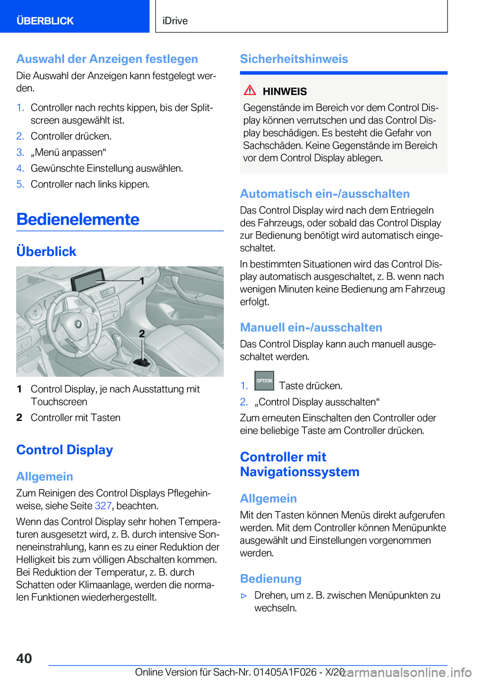 BMW X1 2021  Betriebsanleitungen (in German) �A�u�s�w�a�h�l��d�e�r��A�n�z�e�i�g�e�n��f�e�s�t�l�e�g�e�n�D�i�e��A�u�s�w�a�h�l��d�e�r��A�n�z�e�i�g�e�n��k�a�n�n��f�e�s�t�g�e�l�e�g�t��w�e�rj
�d�e�n�.�1�.�C�o�n�t�r�o�l�l�e�r��n�a�c�h��r�e�