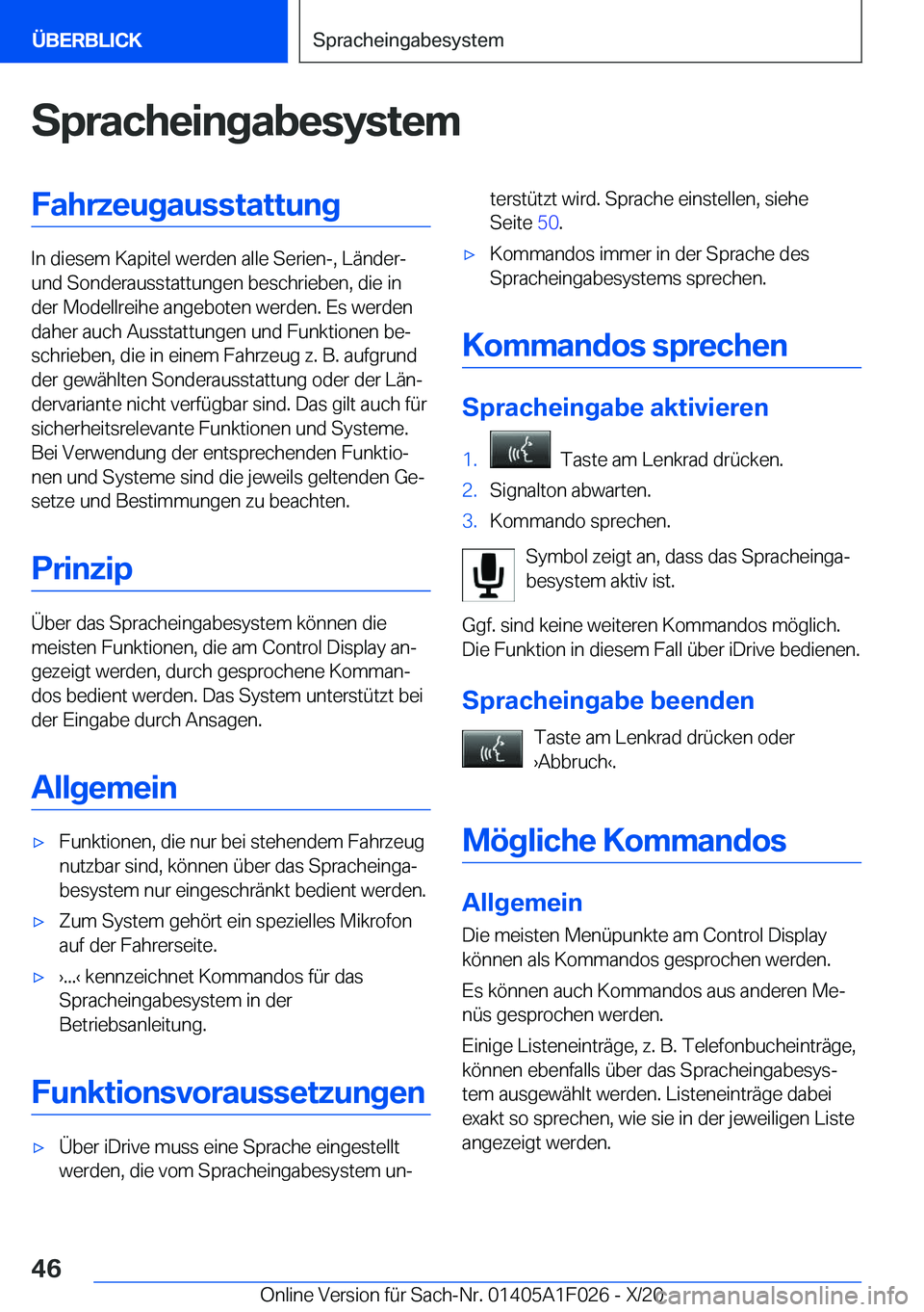 BMW X1 2021  Betriebsanleitungen (in German) �S�p�r�a�c�h�e�i�n�g�a�b�e�s�y�s�t�e�m�F�a�h�r�z�e�u�g�a�u�s�s�t�a�t�t�u�n�g
�I�n��d�i�e�s�e�m��K�a�p�i�t�e�l��w�e�r�d�e�n��a�l�l�e��S�e�r�i�e�n�-�,��L�