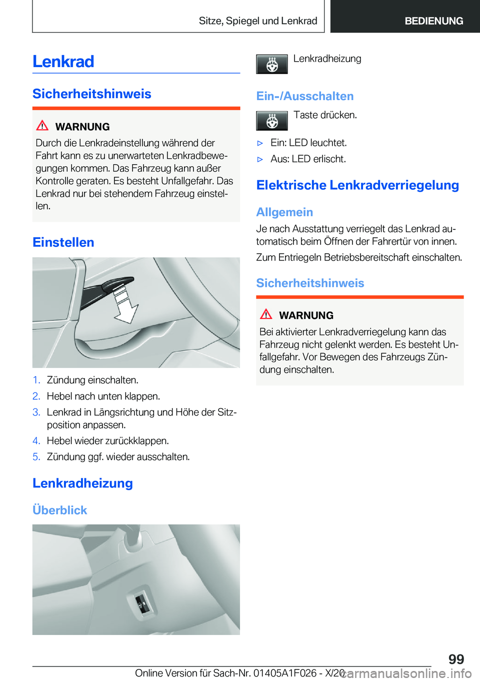 BMW X1 2021  Betriebsanleitungen (in German) �L�e�n�k�r�a�d
�S�i�c�h�e�r�h�e�i�t�s�h�i�n�w�e�i�s
�W�A�R�N�U�N�G
�D�u�r�c�h��d�i�e��L�e�n�k�r�a�d�e�i�n�s�t�e�l�l�u�n�g��w�