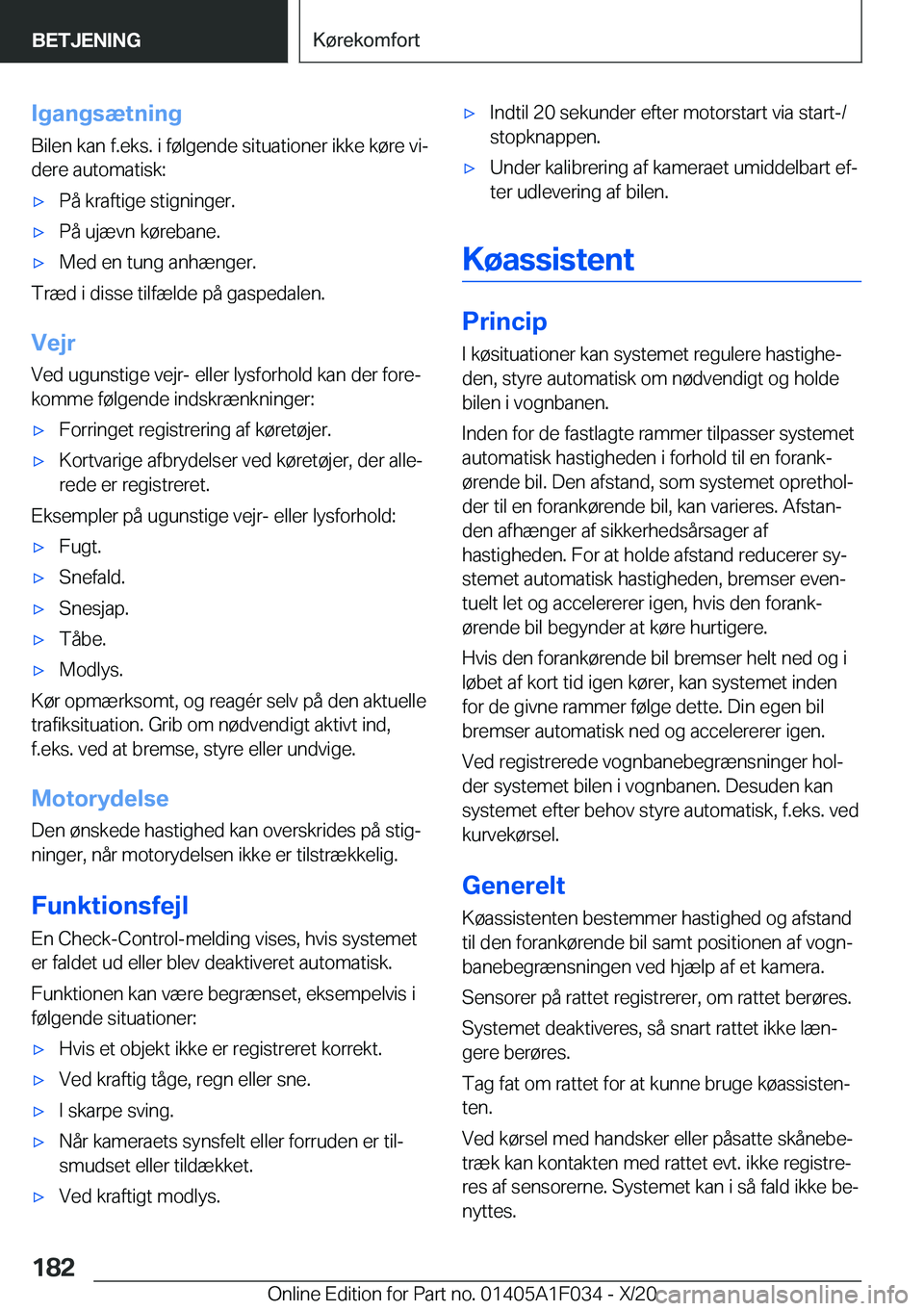 BMW X1 2021  InstruktionsbØger (in Danish) �I�g�a�n�g�s�æ�t�n�i�n�g
�B�i�l�e�n��k�a�n��f�.�e�k�s�.��i��f�