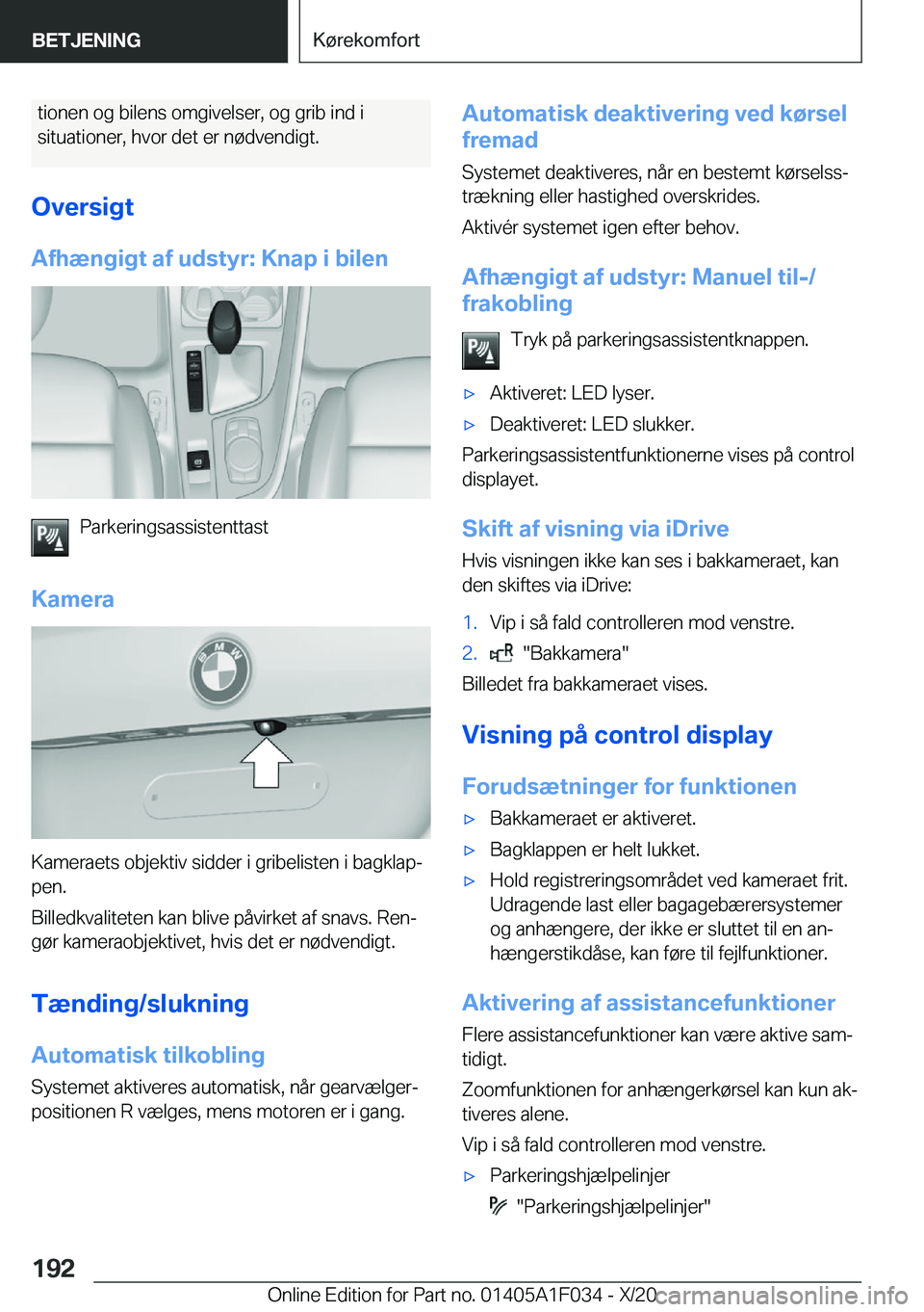 BMW X1 2021  InstruktionsbØger (in Danish) �t�i�o�n�e�n��o�g��b�i�l�e�n�s��o�m�g�i�v�e�l�s�e�r�,��o�g��g�r�i�b��i�n�d��i�s�i�t�u�a�t�i�o�n�e�r�,��h�v�o�r��d�e�t��e�r��n�