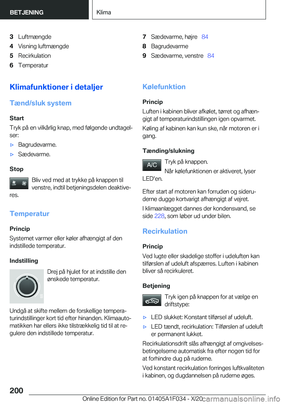 BMW X1 2021  InstruktionsbØger (in Danish) �3�L�u�f�t�m�æ�n�g�d�e�4�V�i�s�n�i�n�g��l�u�f�t�m�æ�n�g�d�e�5�R�e�c�i�r�k�u�l�a�t�i�o�n�6�T�e�m�p�e�r�a�t�u�r�7�S�æ�d�e�v�a�r�m�e�,��h�