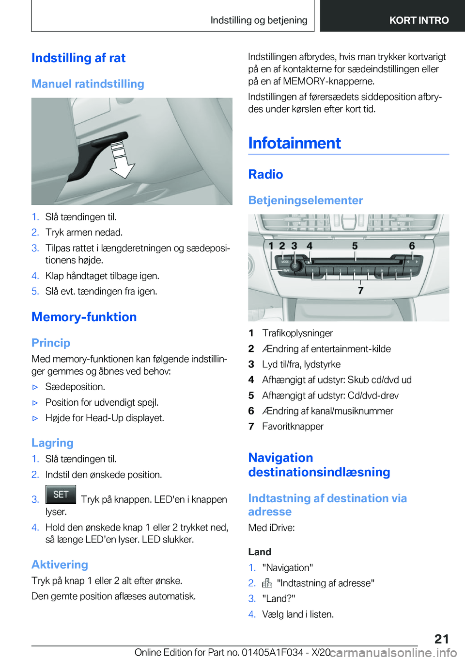 BMW X1 2021  InstruktionsbØger (in Danish) �I�n�d�s�t�i�l�l�i�n�g��a�f��r�a�t�M�a�n�u�e�l��r�a�t�i�n�d�s�t�i�l�l�i�n�g�1�.�S�l�å��t�æ�n�d�i�n�g�e�n��t�i�l�.�2�.�T�r�y�k��a�r�m�e�n��n�e�d�a�d�.�3�.�T�i�l�p�a�s��r�a�t�t�e�t��i��l�æ�
