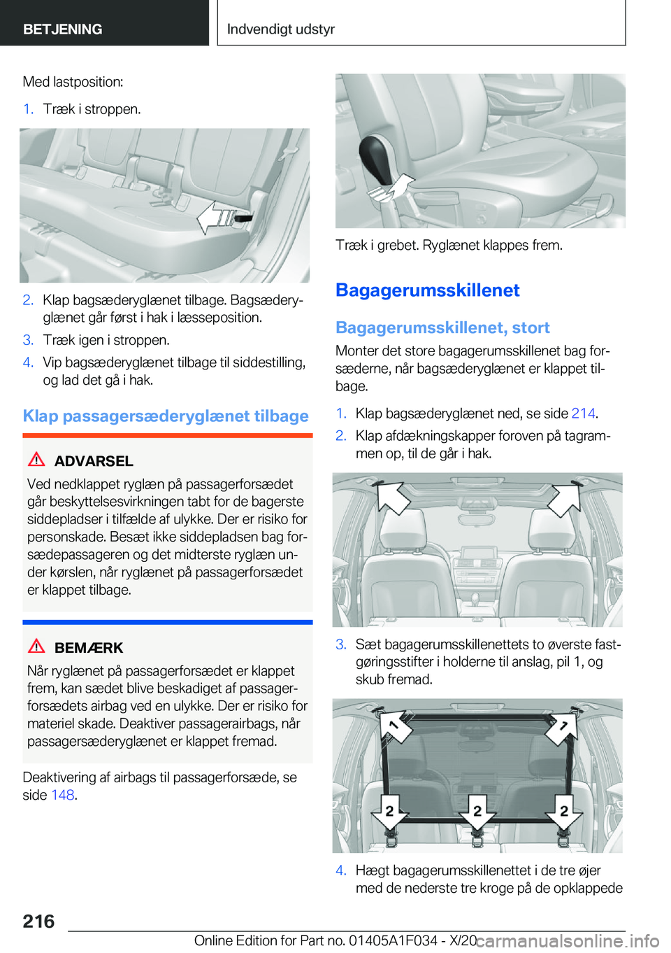 BMW X1 2021  InstruktionsbØger (in Danish) �M�e�d��l�a�s�t�p�o�s�i�t�i�o�n�:�1�.�T�r�æ�k��i��s�t�r�o�p�p�e�n�.�2�.�K�l�a�p��b�a�g�s�æ�d�e�r�y�g�l�æ�n�e�t��t�i�l�b�a�g�e�.��B�a�g�s�æ�d�e�r�yj
�g�l�æ�n�e�t��g�å�r��f�
