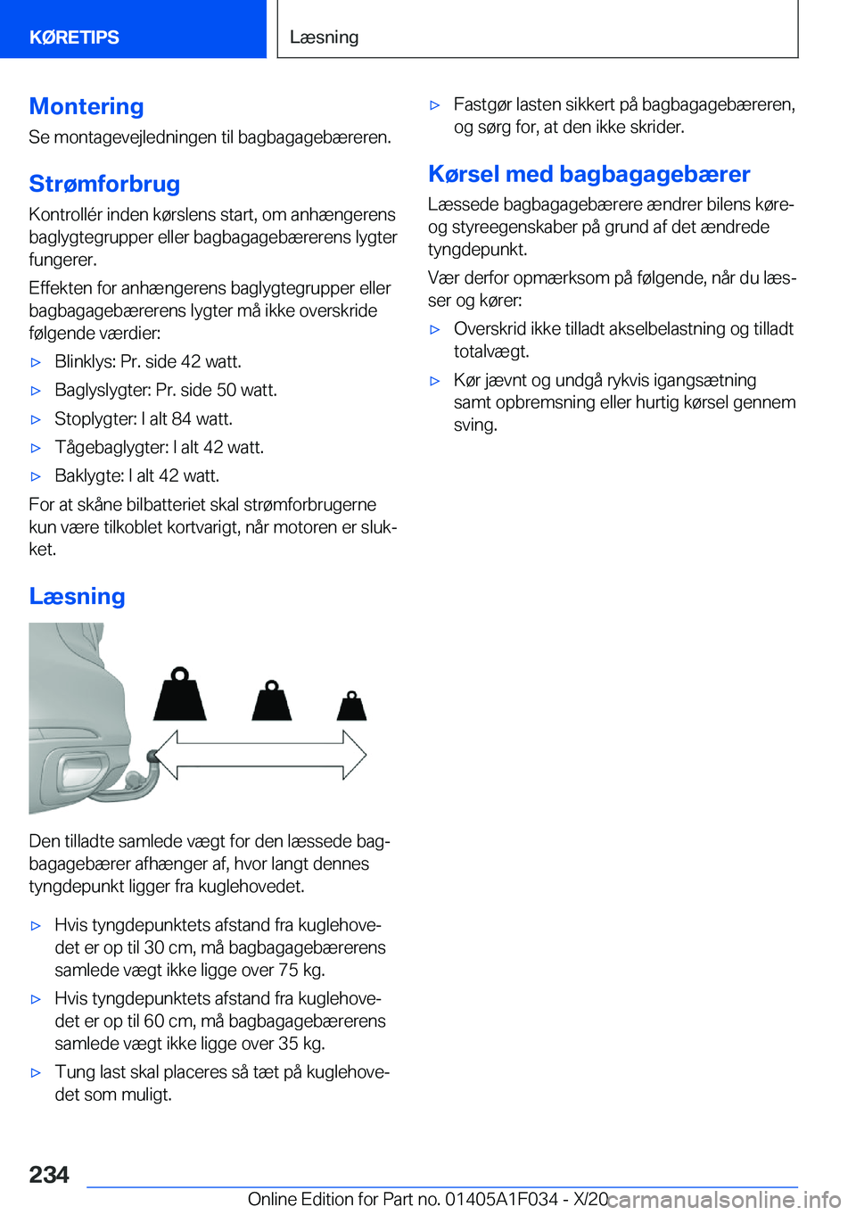 BMW X1 2021  InstruktionsbØger (in Danish) �M�o�n�t�e�r�i�n�g
�S�e��m�o�n�t�a�g�e�v�e�j�l�e�d�n�i�n�g�e�n��t�i�l��b�a�g�b�a�g�a�g�e�b�æ�r�e�r�e�n�.
�S�t�r�