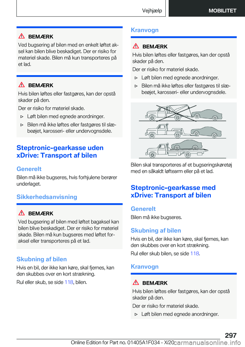 BMW X1 2021  InstruktionsbØger (in Danish) �B�E�M�Æ�R�K
�V�e�d��b�u�g�s�e�r�i�n�g��a�f��b�i�l�e�n��m�e�d��e�n��e�n�k�e�l�t��l�