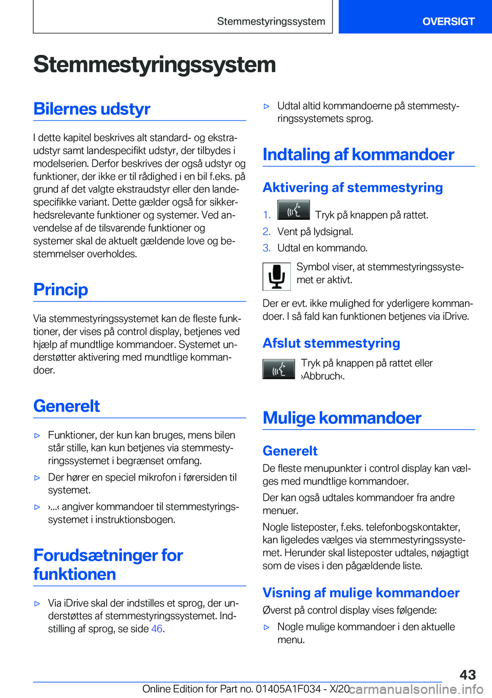 BMW X1 2021  InstruktionsbØger (in Danish) �S�t�e�m�m�e�s�t�y�r�i�n�g�s�s�y�s�t�e�m�B�i�l�e�r�n�e�s��u�d�s�t�y�r
�I��d�e�t�t�e��k�a�p�i�t�e�l��b�e�s�k�r�i�v�e�s��a�l�t��s�t�a�n�d�a�r�d�-��o�g��e�k�s�t�r�aj
�u�d�s�t�y�r��s�a�m�t��l�a