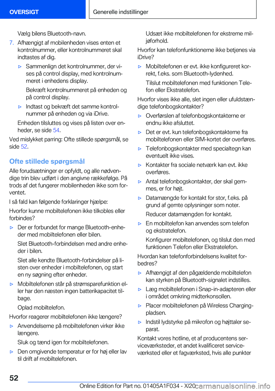 BMW X1 2021  InstruktionsbØger (in Danish) �V�æ�l�g��b�i�l�e�n�s��B�l�u�e�t�o�o�t�h�-�n�a�v�n�.�7�.�A�f�h�æ�n�g�i�g�t��a�f��m�o�b�i�l�e�n�h�e�d�e�n��v�i�s�e�s��e�n�t�e�n��e�t�k�o�n�t�r�o�l�n�u�m�m�e�r�,��e�l�l�e�r��k�o�n�t�r�o�l�n�u