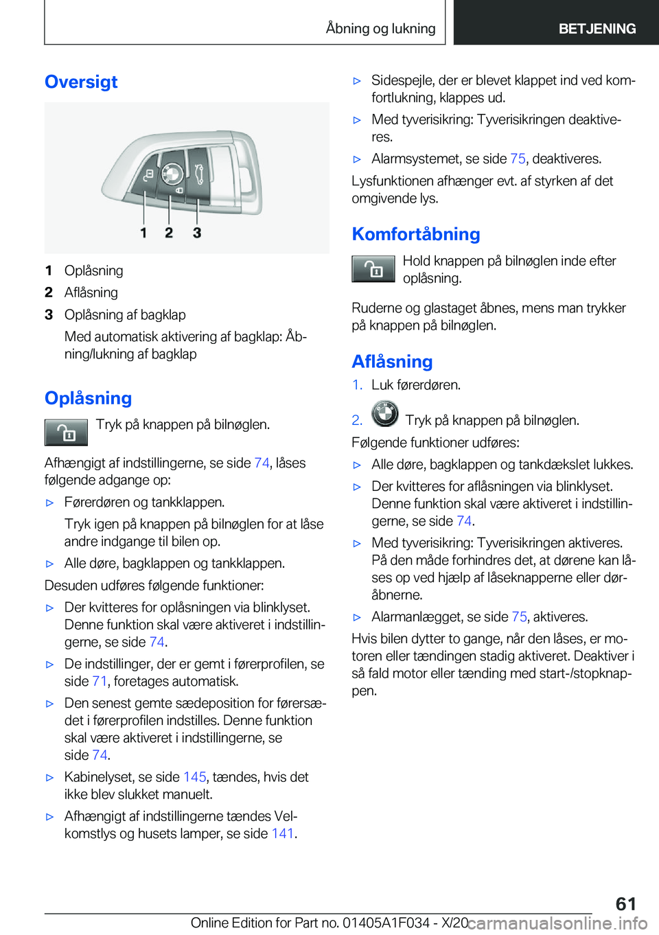 BMW X1 2021  InstruktionsbØger (in Danish) �O�v�e�r�s�i�g�t�1�O�p�l�å�s�n�i�n�g�2�A�f�l�å�s�n�i�n�g�3�O�p�l�å�s�n�i�n�g��a�f��b�a�g�k�l�a�p
�M�e�d��a�u�t�o�m�a�t�i�s�k��a�k�t�i�v�e�r�i�n�g��a�f��b�a�g�k�l�a�p�:��Å�bj �n�i�n�g�/�l�u