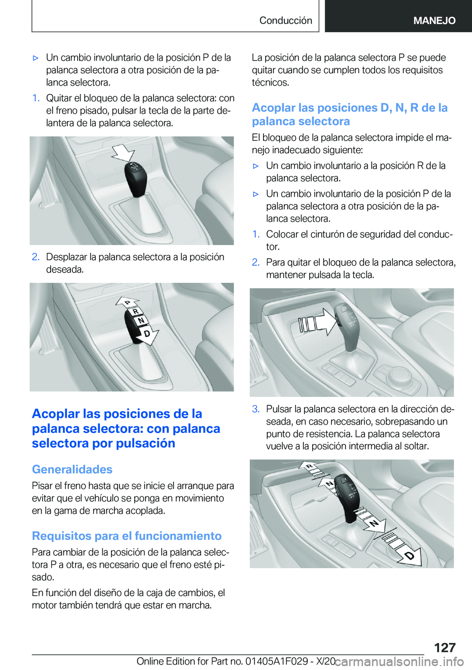 BMW X1 2021  Manuales de Empleo (in Spanish) x�U�n��c�a�m�b�i�o��i�n�v�o�l�u�n�t�a�r�i�o��d�e��l�a��p�o�s�i�c�i�