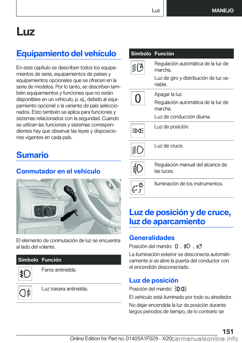 BMW X1 2021  Manuales de Empleo (in Spanish) �L�u�z�E�q�u�i�p�a�m�i�e�n�t�o��d�e�l��v�e�h�