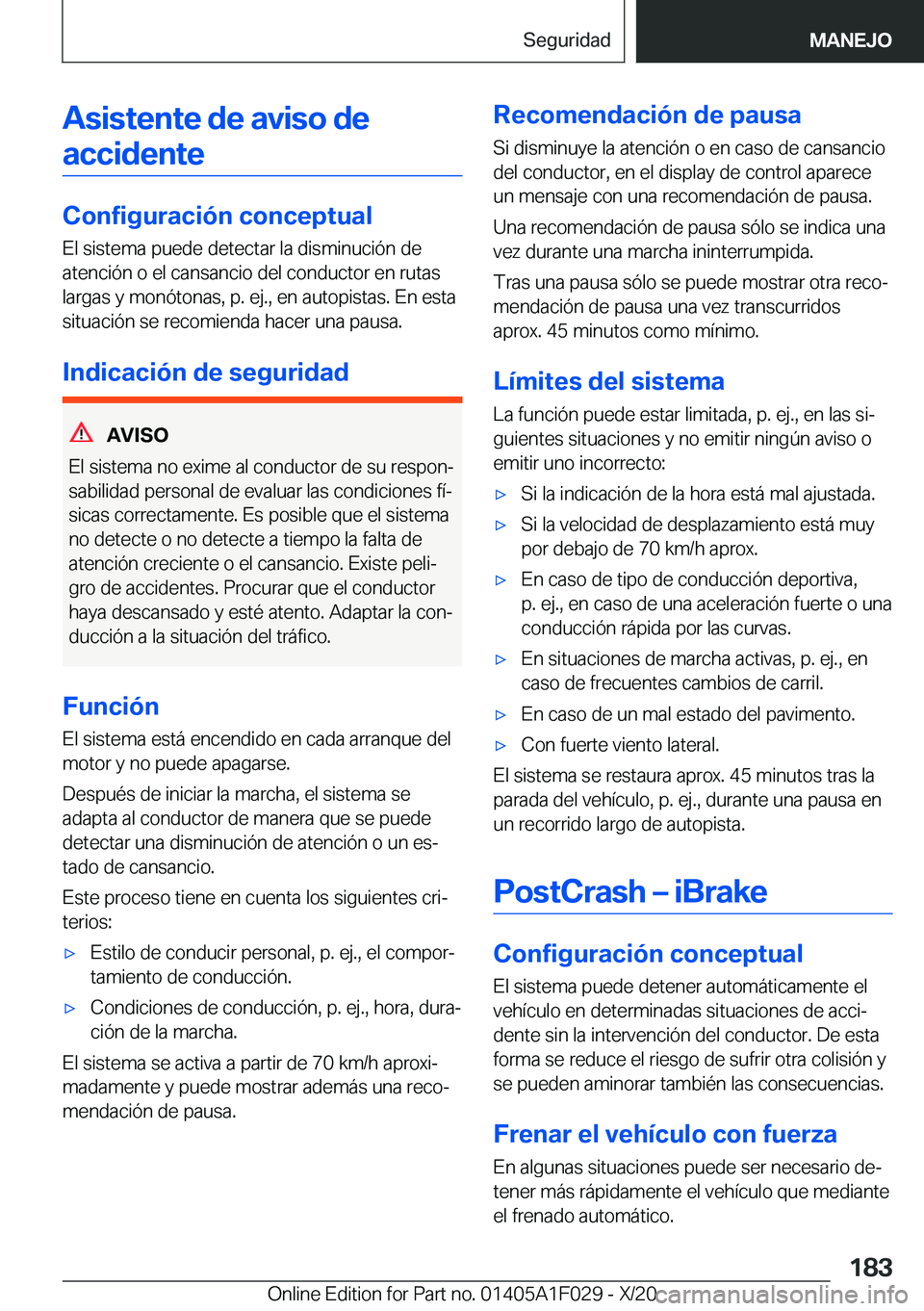 BMW X1 2021  Manuales de Empleo (in Spanish) �A�s�i�s�t�e�n�t�e��d�e��a�v�i�s�o��d�e�a�c�c�i�d�e�n�t�e
�C�o�n�f�i�g�u�r�a�c�i�