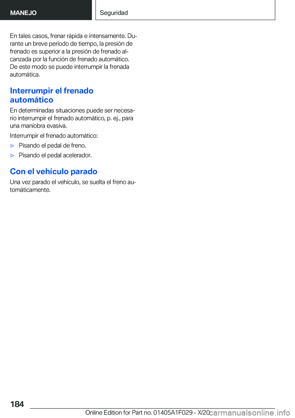 BMW X1 2021  Manuales de Empleo (in Spanish) �E�n��t�a�l�e�s��c�a�s�o�s�,��f�r�e�n�a�r��r�