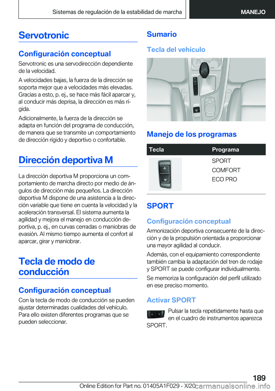 BMW X1 2021  Manuales de Empleo (in Spanish) �S�e�r�v�o�t�r�o�n�i�c
�C�o�n�f�i�g�u�r�a�c�i�