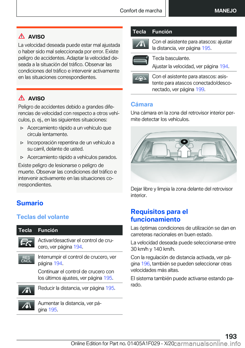 BMW X1 2021  Manuales de Empleo (in Spanish) �A�V�I�S�O
�L�a��v�e�l�o�c�i�d�a�d��d�e�s�e�a�d�a��p�u�e�d�e��e�s�t�a�r��m�a�l��a�j�u�s�t�a�d�a
�o��h�a�b�e�r��s�i�d�o��m�a�l��s�e�l�e�c�c�i�o�n�a�d�a��p�o�r��e�r�r�o�r�.��E�x�i�s�t�e �p�