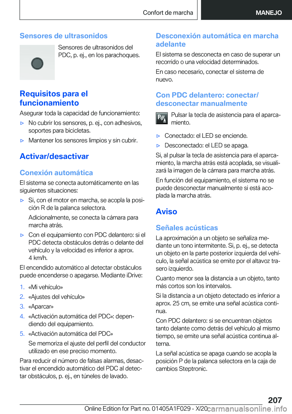 BMW X1 2021  Manuales de Empleo (in Spanish) �S�e�n�s�o�r�e�s��d�e��u�l�t�r�a�s�o�n�i�d�o�s�S�e�n�s�o�r�e�s��d�e��u�l�t�r�a�s�o�n�i�d�o�s��d�e�l�P�D�C�,��p�.��e�j�.�,��e�n��l�o�s��p�a�r�a�c�h�o�q�u�e�s�.
�R�e�q�u�i�s�i�t�o�s��p�a�r�a�