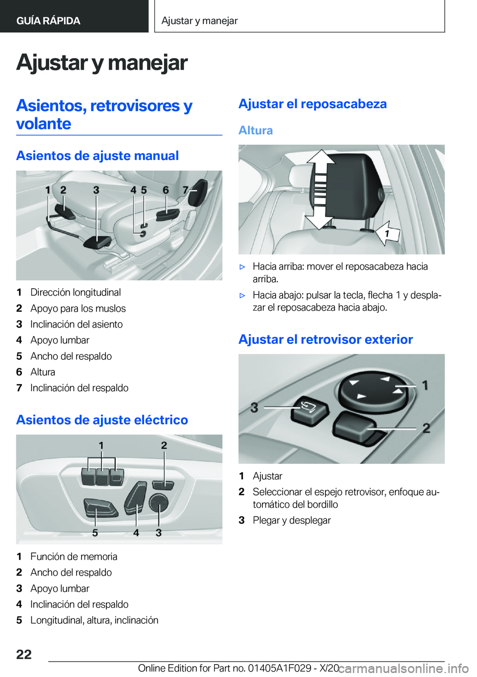 BMW X1 2021  Manuales de Empleo (in Spanish) �A�j�u�s�t�a�r��y��m�a�n�e�j�a�r�A�s�i�e�n�t�o�s�,��r�e�t�r�o�v�i�s�o�r�e�s��y
�v�o�l�a�n�t�e
�A�s�i�e�n�t�o�s��d�e��a�j�u�s�t�e��m�a�n�u�a�l
�1�D�i�r�e�c�c�i�