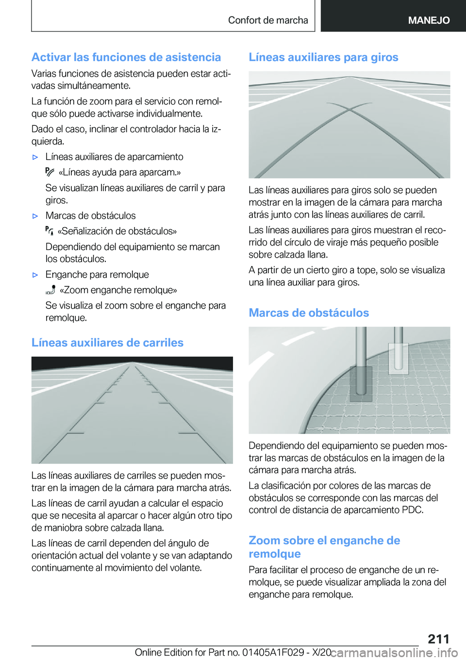BMW X1 2021  Manuales de Empleo (in Spanish) �A�c�t�i�v�a�r��l�a�s��f�u�n�c�i�o�n�e�s��d�e��a�s�i�s�t�e�n�c�i�a�V�a�r�i�a�s��f�u�n�c�i�o�n�e�s��d�e��a�s�i�s�t�e�n�c�i�a��p�u�e�d�e�n��e�s�t�a�r��a�c�t�iª
�v�a�d�a�s��s�i�m�u�l�t�