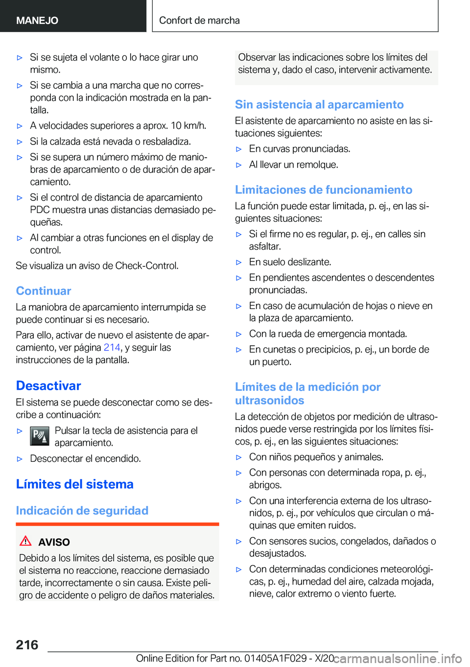 BMW X1 2021  Manuales de Empleo (in Spanish) x�S�i��s�e��s�u�j�e�t�a��e�l��v�o�l�a�n�t�e��o��l�o��h�a�c�e��g�i�r�a�r��u�n�o
�m�i�s�m�o�.x�S�i��s�e��c�a�m�b�i�a��a��u�n�a��m�a�r�c�h�a��q�u�e��n�o��c�o�r�r�e�sª
�p�o�n�d�a��c�