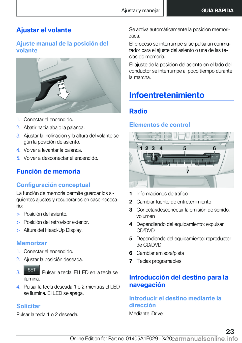 BMW X1 2021  Manuales de Empleo (in Spanish) �A�j�u�s�t�a�r��e�l��v�o�l�a�n�t�e
�A�j�u�s�t�e��m�a�n�u�a�l��d�e��l�a��p�o�s�i�c�i�