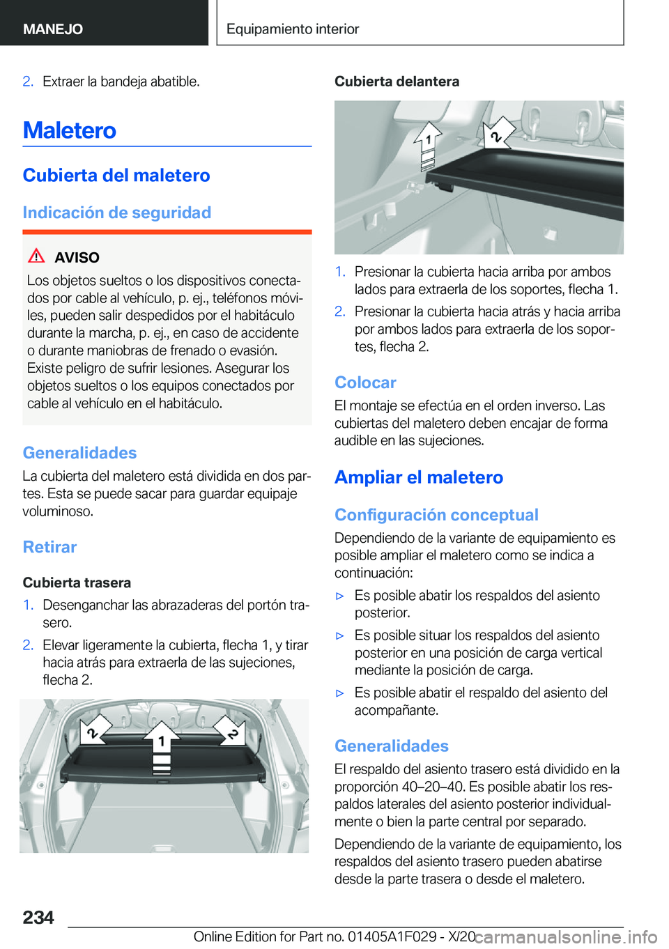 BMW X1 2021  Manuales de Empleo (in Spanish) �2�.�E�x�t�r�a�e�r��l�a��b�a�n�d�e�j�a��a�b�a�t�i�b�l�e�.
�M�a�l�e�t�e�r�o
�C�u�b�i�e�r�t�a��d�e�l��m�a�l�e�t�e�r�o
�I�n�d�i�c�a�c�i�
