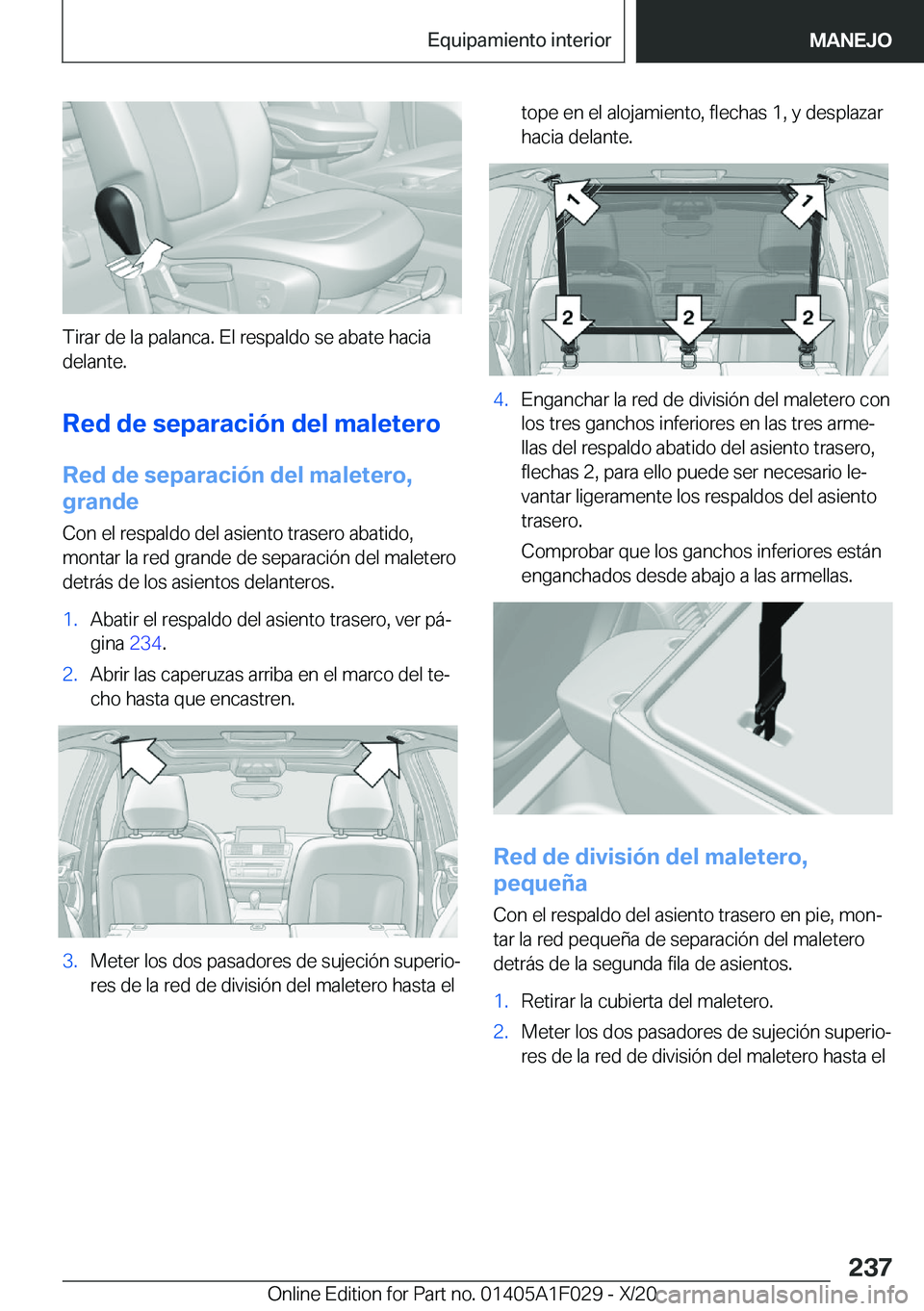 BMW X1 2021  Manuales de Empleo (in Spanish) �T�i�r�a�r��d�e��l�a��p�a�l�a�n�c�a�.��E�l��r�e�s�p�a�l�d�o��s�e��a�b�a�t�e��h�a�c�i�a
�d�e�l�a�n�t�e�.
�R�e�d��d�e��s�e�p�a�r�a�c�i�