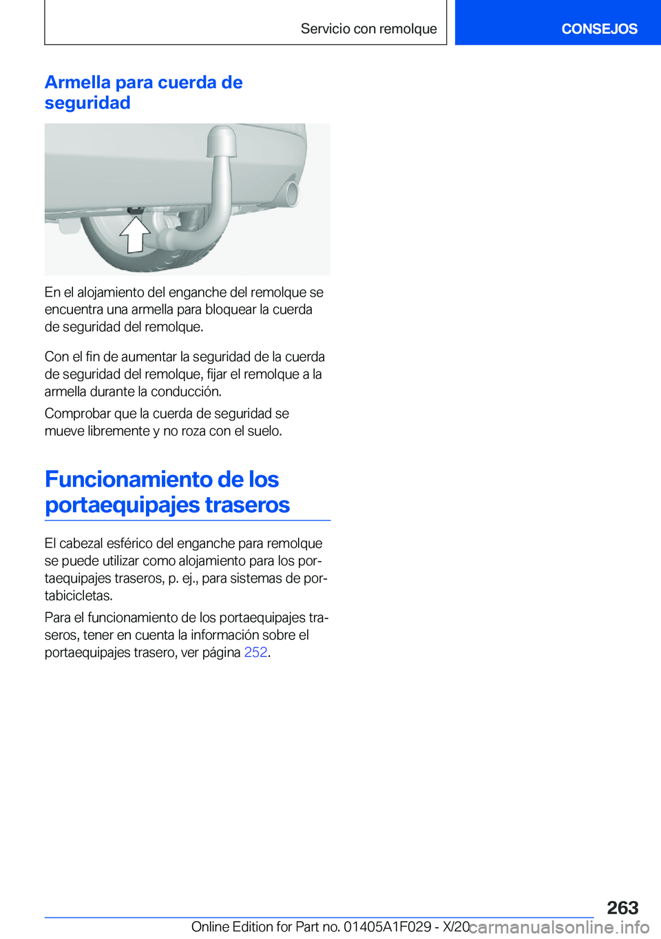 BMW X1 2021  Manuales de Empleo (in Spanish) �A�r�m�e�l�l�a��p�a�r�a��c�u�e�r�d�a��d�e
�s�e�g�u�r�i�d�a�d
�E�n��e�l��a�l�o�j�a�m�i�e�n�t�o��d�e�l��e�n�g�a�n�c�h�e��d�e�l��r�e�m�o�l�q�u�e��s�e �e�n�c�u�e�n�t�r�a��u�n�a��a�r�m�e�l�l�a�