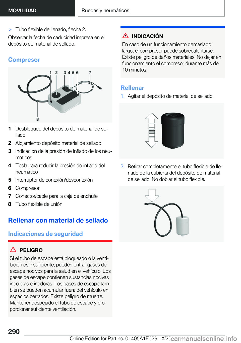 BMW X1 2021  Manuales de Empleo (in Spanish) x�T�u�b�o��f�l�e�x�i�b�l�e��d�e��l�l�e�n�a�d�o�,��f�l�e�c�h�a��2�.
�O�b�s�e�r�v�a�r��l�a��f�e�c�h�a��d�e��c�a�d�u�c�i�d�a�d��i�m�p�r�e�s�a��e�n��e�l�d�e�p�