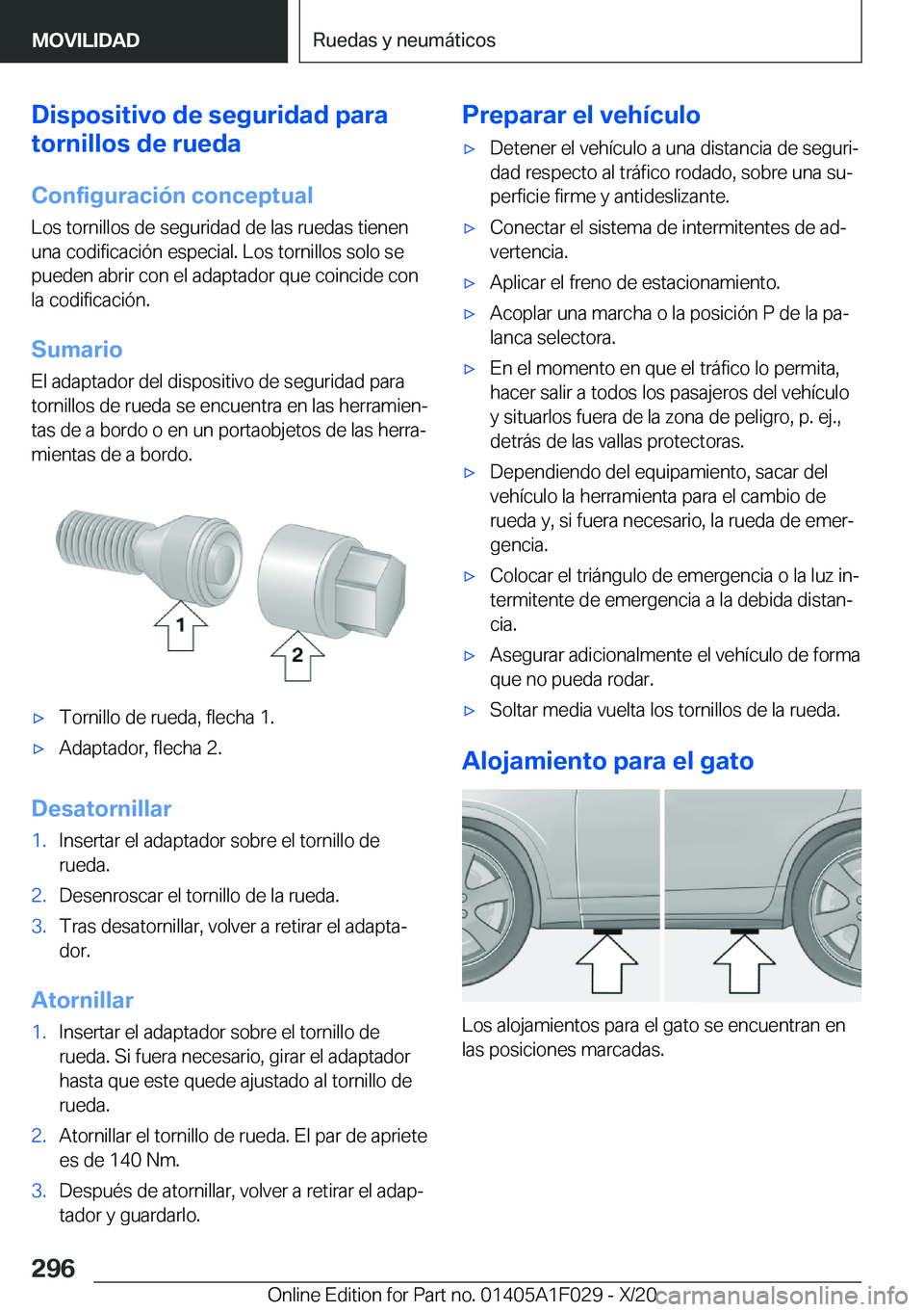BMW X1 2021  Manuales de Empleo (in Spanish) �D�i�s�p�o�s�i�t�i�v�o��d�e��s�e�g�u�r�i�d�a�d��p�a�r�a
�t�o�r�n�i�l�l�o�s��d�e��r�u�e�d�a
�C�o�n�f�i�g�u�r�a�c�i�