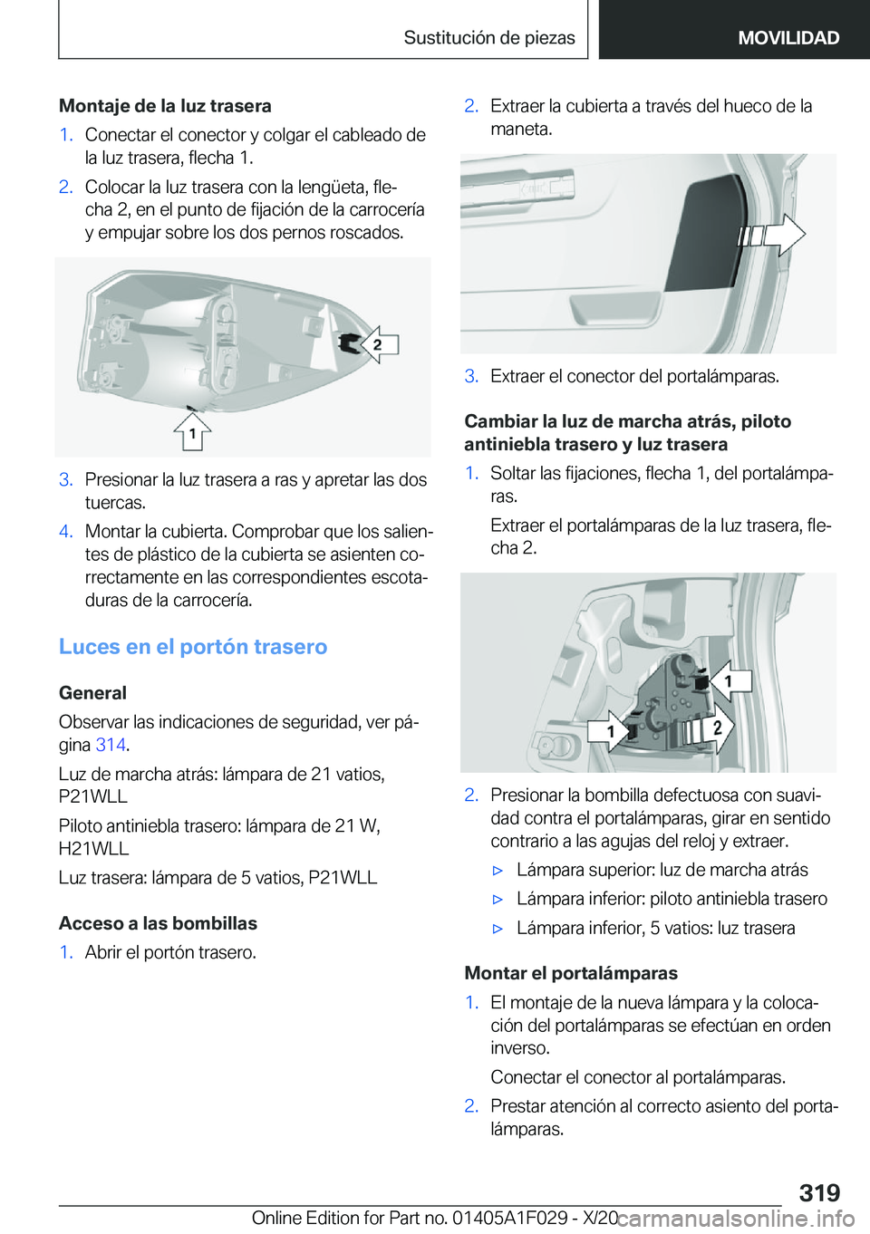 BMW X1 2021  Manuales de Empleo (in Spanish) �M�o�n�t�a�j�e��d�e��l�a��l�u�z��t�r�a�s�e�r�a�1�.�C�o�n�e�c�t�a�r��e�l��c�o�n�e�c�t�o�r��y��c�o�l�g�a�r��e�l��c�a�b�l�e�a�d�o��d�e
�l�a��l�u�z��t�r�a�s�e�r�a�,��f�l�e�c�h�a��1�.�2�.�C�