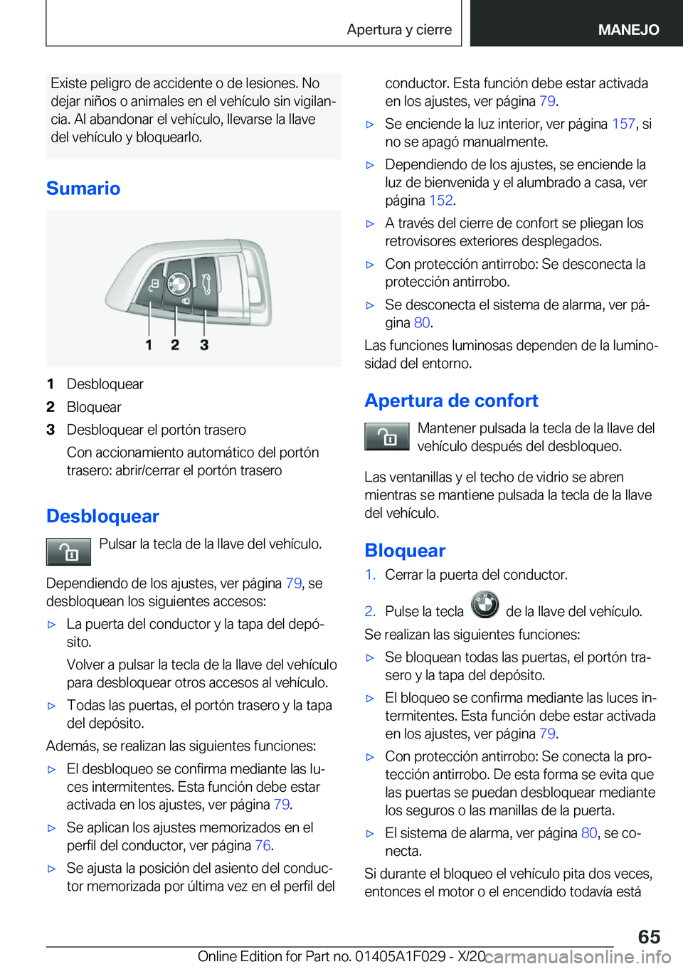 BMW X1 2021  Manuales de Empleo (in Spanish) �E�x�i�s�t�e��p�e�l�i�g�r�o��d�e��a�c�c�i�d�e�n�t�e��o��d�e��l�e�s�i�o�n�e�s�.��N�o
�d�e�j�a�r��n�i�