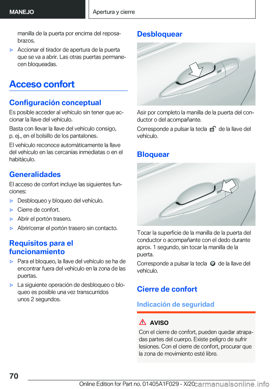 BMW X1 2021  Manuales de Empleo (in Spanish) �m�a�n�i�l�l�a��d�e��l�a��p�u�e�r�t�a��p�o�r��e�n�c�i�m�a��d�e�l��r�e�p�o�s�aª�b�r�a�z�o�s�.x�A�c�c�i�o�n�a�r��e�l��t�i�r�a�d�o�r��d�e��a�p�e�r�t�u�r�a��d�e��l�a��p�u�e�r�t�a�q�u�e��