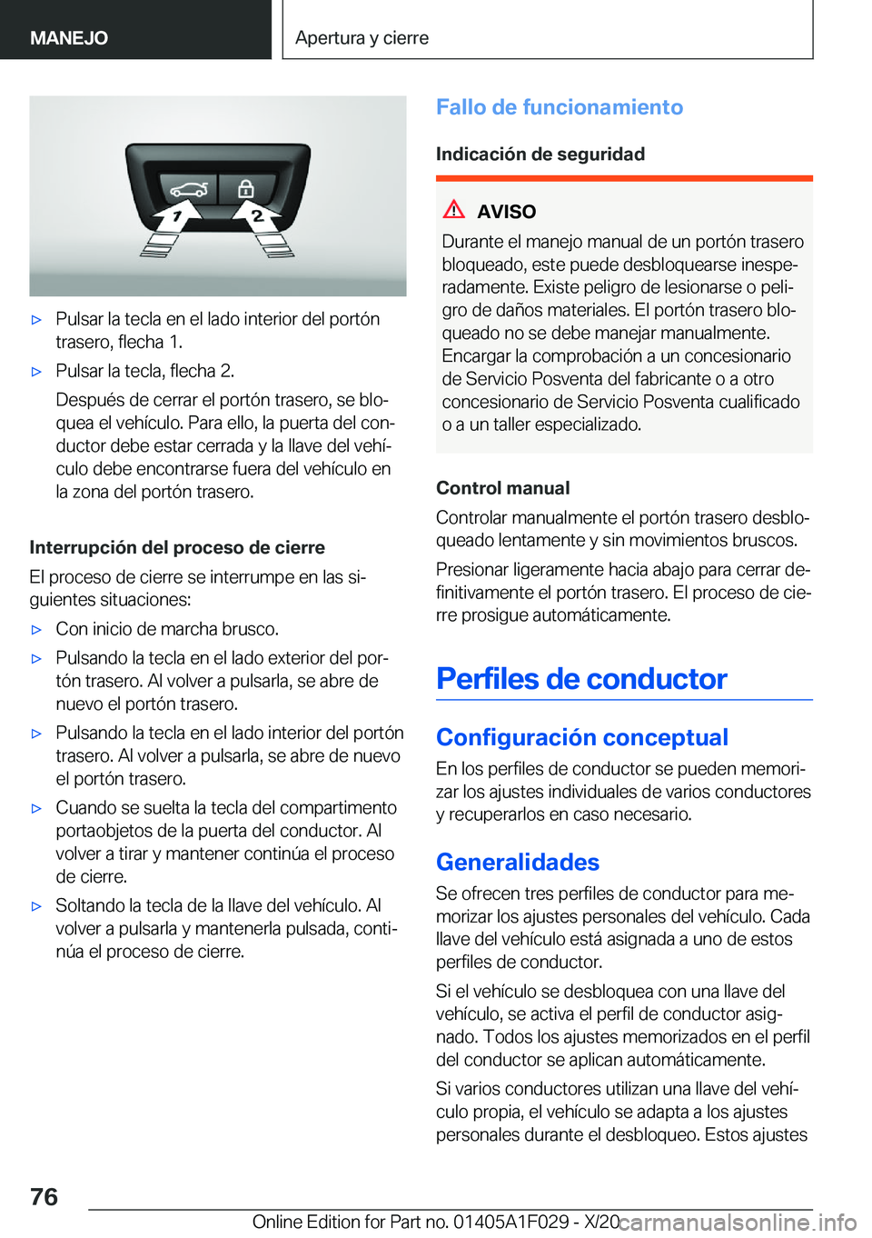 BMW X1 2021  Manuales de Empleo (in Spanish) x�P�u�l�s�a�r��l�a��t�e�c�l�a��e�n��e�l��l�a�d�o��i�n�t�e�r�i�o�r��d�e�l��p�o�r�t�