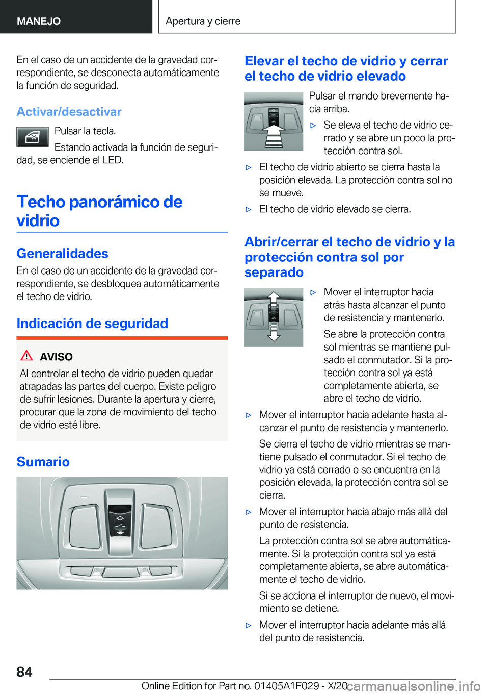 BMW X1 2021  Manuales de Empleo (in Spanish) �E�n��e�l��c�a�s�o��d�e��u�n��a�c�c�i�d�e�n�t�e��d�e��l�a��g�r�a�v�e�d�a�d��c�o�rª
�r�e�s�p�o�n�d�i�e�n�t�e�,��s�e��d�e�s�c�o�n�e�c�t�a��a�u�t�o�m�
