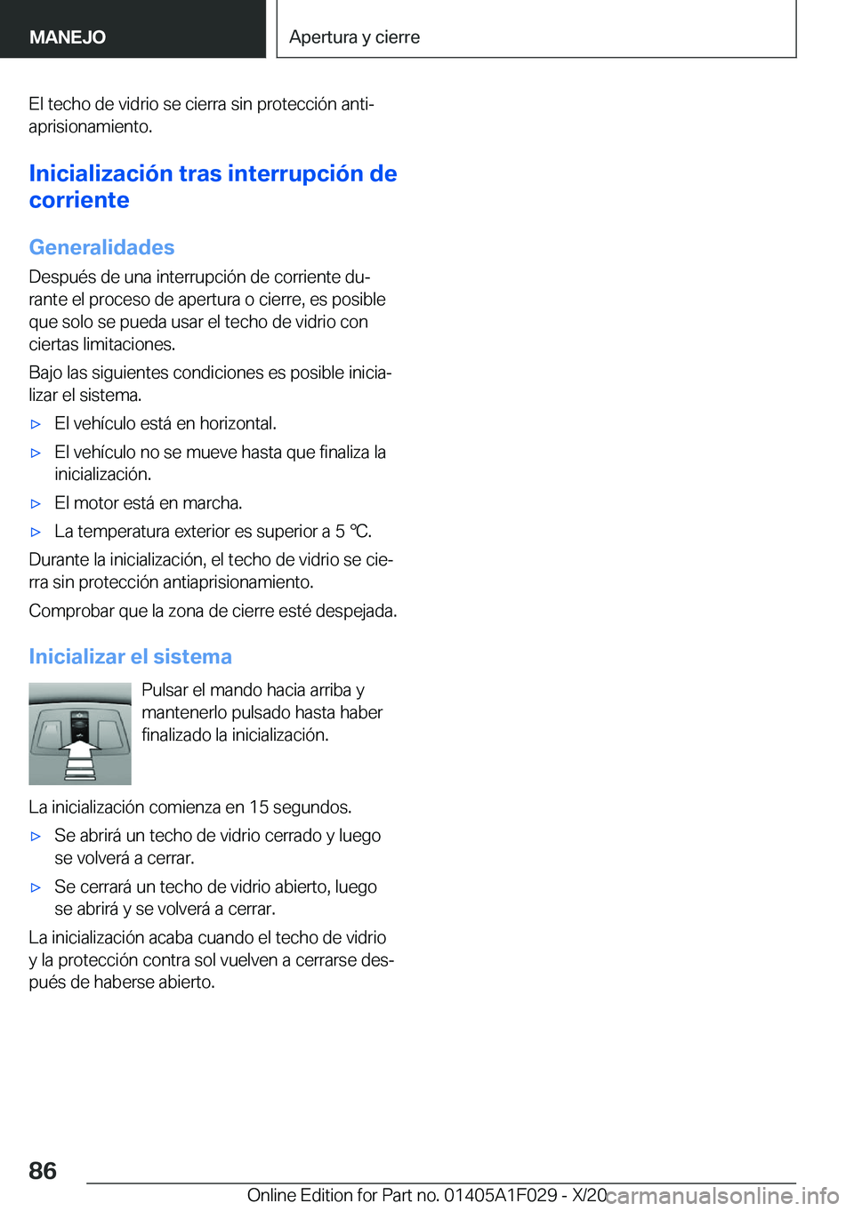 BMW X1 2021  Manuales de Empleo (in Spanish) �E�l��t�e�c�h�o��d�e��v�i�d�r�i�o��s�e��c�i�e�r�r�a��s�i�n��p�r�o�t�e�c�c�i�
