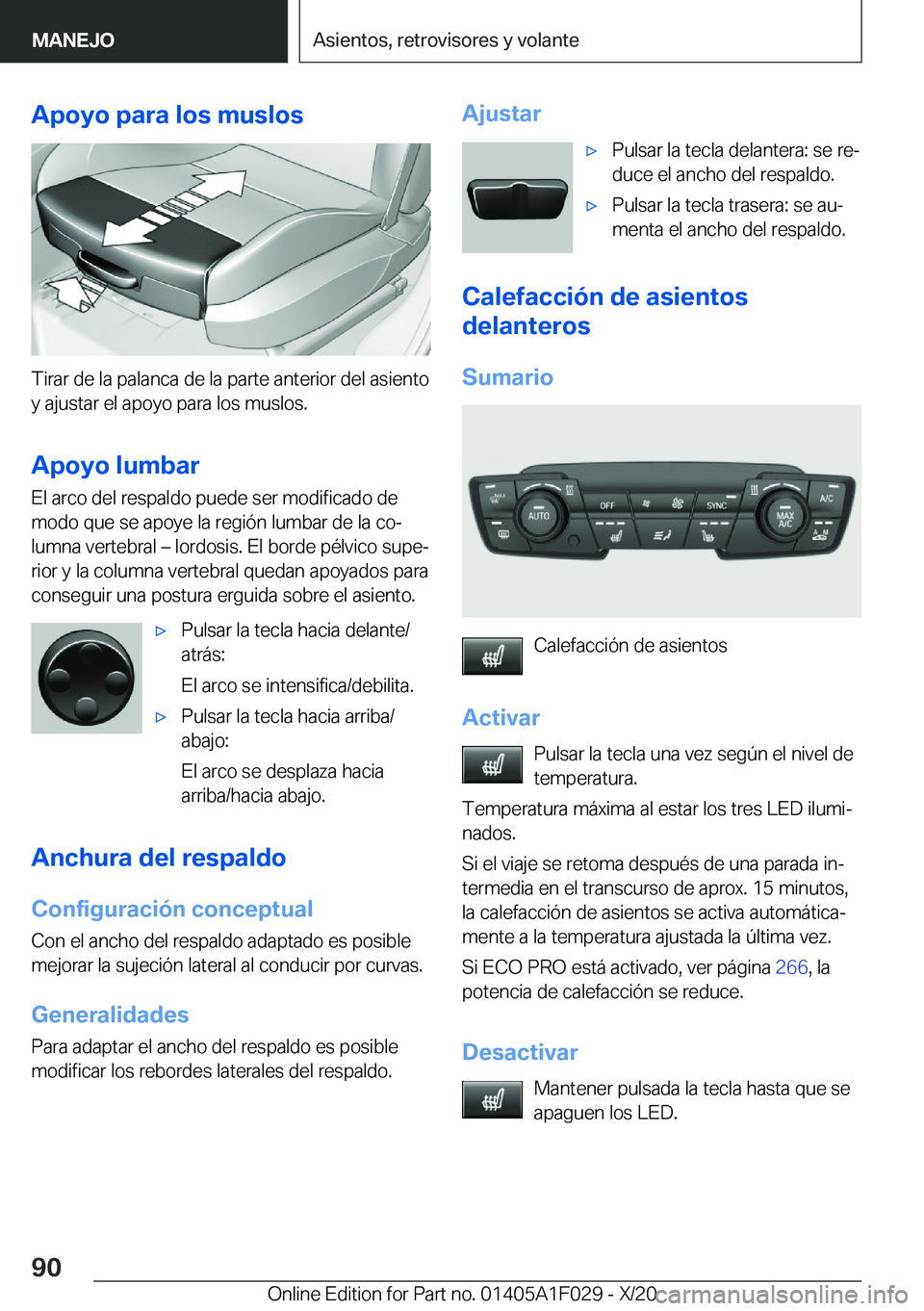 BMW X1 2021  Manuales de Empleo (in Spanish) �A�p�o�y�o��p�a�r�a��l�o�s��m�u�s�l�o�s
�T�i�r�a�r��d�e��l�a��p�a�l�a�n�c�a��d�e��l�a��p�a�r�t�e��a�n�t�e�r�i�o�r��d�e�l��a�s�i�e�n�t�o�y��a�j�u�s�t�a�r��e�l��a�p�o�y�o��p�a�r�a��l�o�